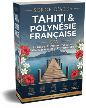 Tahiti et la Polynésie Française - Serge d'ATEA